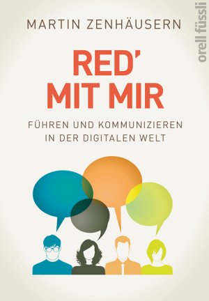 ISBN 9783280056400: Red' mit mir – Führen und Kommunizieren in der digitalen Welt