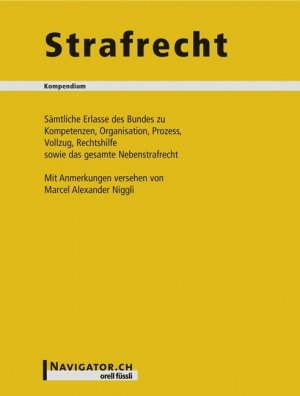 ISBN 9783280071045: Strafrecht Kompendium – Sämtliche Erlasse des Bundes zum Straf- und Strafprozessrecht