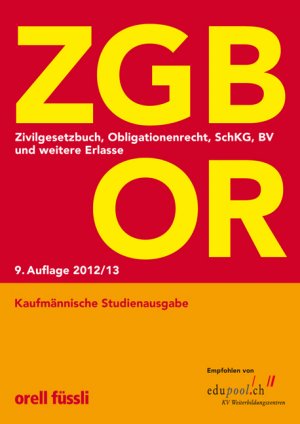 ISBN 9783280072844: ZGB OR Kaufmännische Studienausgabe - Zivilgesetzbuch, Obligationenrecht, SchKG, BV und weitere Erlasse