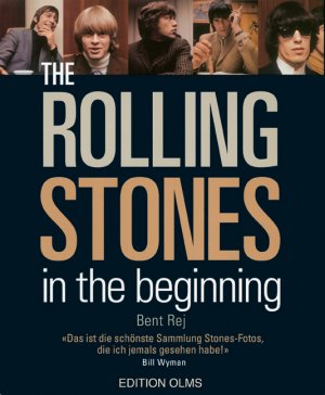 gebrauchtes Buch – Bent Rej – In the Beginning: the Rolling Stones 1965/1966