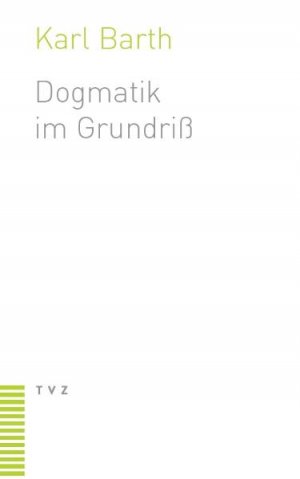 ISBN 9783290110307: Dogmatik im Grundriss