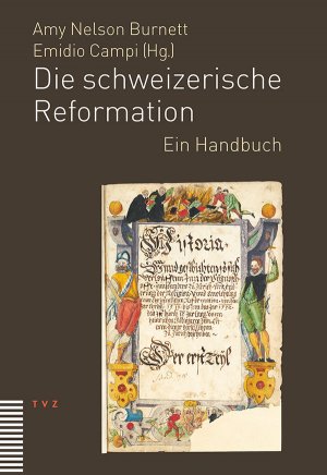 ISBN 9783290178871: Die schweizerische Reformation - Ein Handbuch