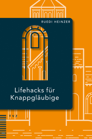 ISBN 9783290185237: Lifehacks für Knappgläubige