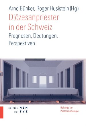 gebrauchtes Buch – Husistein, Roger und Bünker – Diözesanpriester in der Schweiz: Prognosen, Deutungen, Perspektiven (Beiträge zur Pastoralsoziologie (SPI))