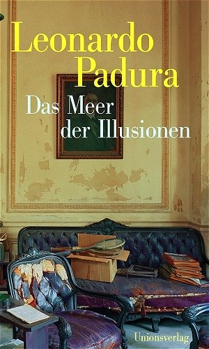 gebrauchtes Buch – Leonardo Padura – Das Meer der Illusionen