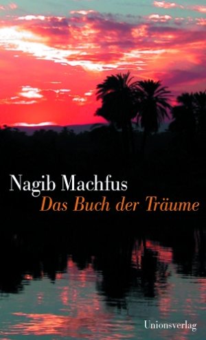 ISBN 9783293003767: Das Buch der Träume. Nagib Machfus. Aus dem Arab. von Doris Kilias