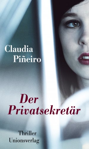 gebrauchtes Buch – Claudia Piñeiro – Der Privatsekretär