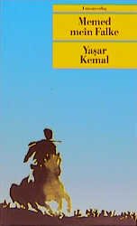 gebrauchtes Buch – Yasar Kemal  – Memed, mein Falke (Friedenspreis des Deutschen Buchhandels 1997)