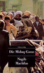 ISBN 9783293200081: Die Midaq-Gasse Nagib Machfus. Aus dem Arab. von Doris Kilias