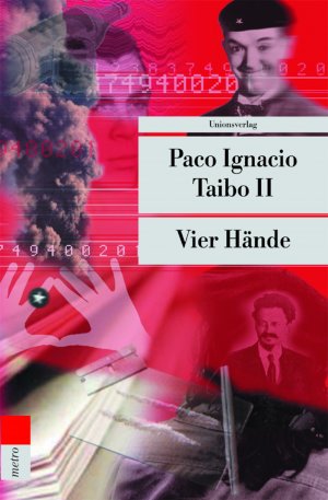 neues Buch – Schönfeld, Annette von und II, Paco Ignacio Taibo – Vier Hände (Unionsverlag Taschenbücher).