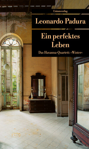 ISBN 9783293203440: Ein perfektes Leben - das Havanna-Quartett: "Winter"