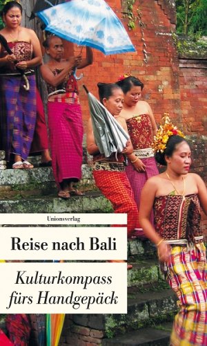 ISBN 9783293204010: Reise nach Bali - Kulturkompass fürs Handgepäck