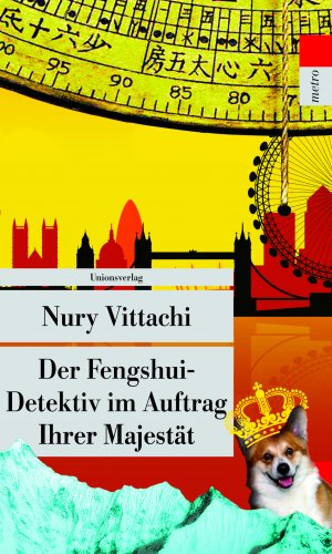 gebrauchtes Buch – Nury Vittachi – Der Fengshui-Detektiv im Auftrag Ihrer Majestät: Aus dem Engl. von Ursula Ballin