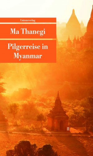 ISBN 9783293205901: Pilgerreise in Myanmar - Reisebericht