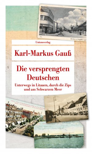 ISBN 9783293209176: Die versprengten Deutschen - Unterwegs in Litauen, durch die Zips und am Schwarzen Meer. Mit Fotografien von Kurt Kaindl