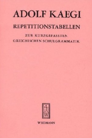 ISBN 9783296702001: Repetitionstabellen zur kurzgefassten Griechischen Grammatik