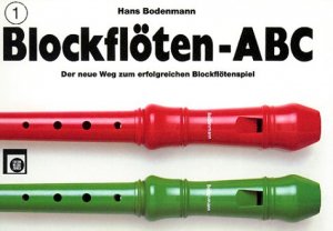 ISBN 9783309005785: Blockflöten-ABC Band 1