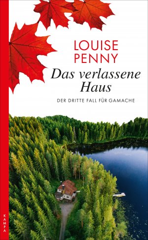 ISBN 9783311120117: Das verlassene Haus - Der dritte Fall für Gamache