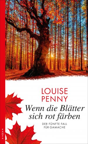 ISBN 9783311120193: Wenn die Blätter sich rot färben - Der fünfte Fall für Gamache