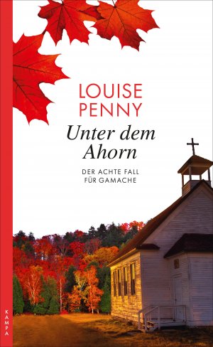 ISBN 9783311120292: Unter dem Ahorn: Der achte Fall für Gamache (Ein Fall für Gamache)