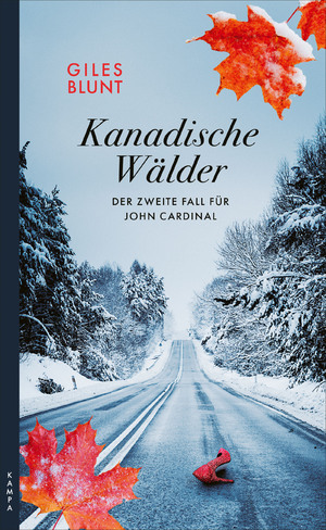 ISBN 9783311120759: Kanadische Wälder – Der zweite Fall für John Cardinal