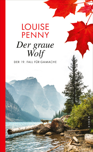 ISBN 9783311121053: Der graue Wolf – Der 19. Fall für Gamache