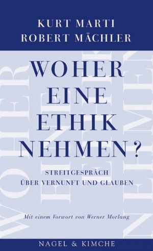 ISBN 9783312002931: Woher eine Ethik nehmen?