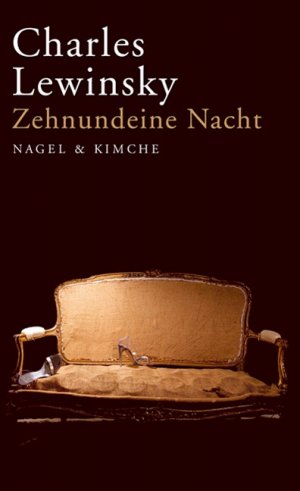 gebrauchtes Buch – Charles Lewinsky – Zehnundeine Nacht - sgniert