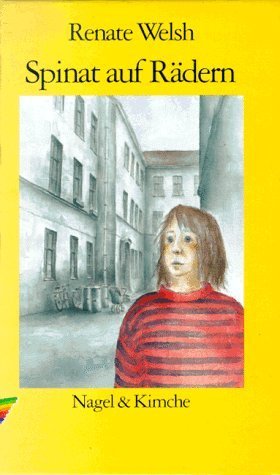 ISBN 9783312007431: Spinat auf Rädern – Kinderroman