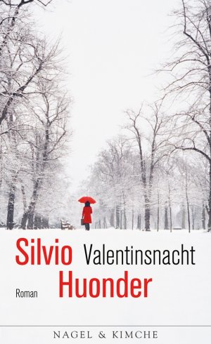 neues Buch – Silvio Huonder – Valentinsnacht