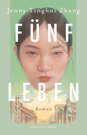 ISBN 9783312013173: Fünf Leben – Roman | Ein packendes Debüt - beruhend auf einer wahren Begebenheit aus der Zeit des Chinese Exclusion Acts