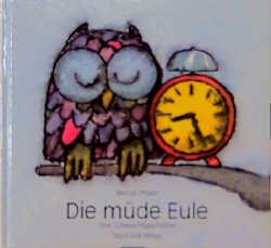 ISBN 9783314002618: Die müde Eule