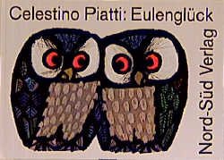 ISBN 9783314006357: Eulenglück Piatti, Celestino/Burckhardt, Erwin/von Hoijtema, T.