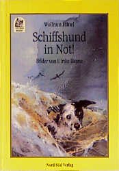 ISBN 9783314008993: Schiffshund in Not!