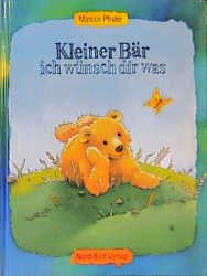 ISBN 9783314009983: Kleiner Bär ich wünsch dir was