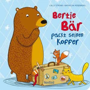 ISBN 9783314100802: Bertie Bär packt seinen Koffer