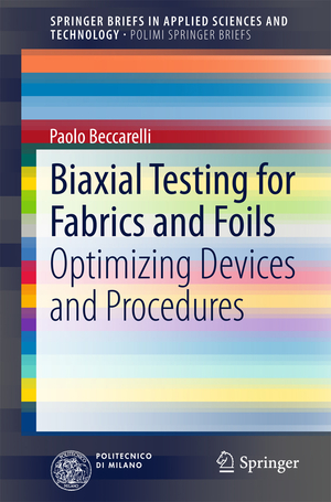 ISBN 9783319022277: Biaxial Testing for Fabrics and Foils - Optimizing Devices and Procedures