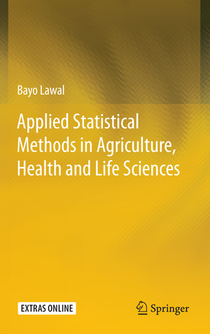 neues Buch – Bayo Lawal – Applied Statistical Methods in Agriculture, Health and Life Sciences