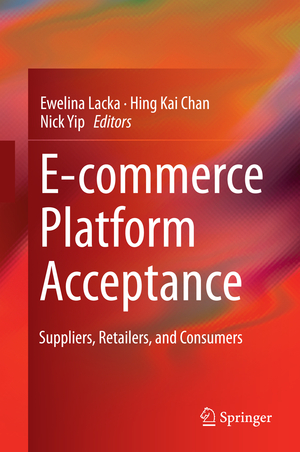 gebrauchtes Buch – Ewelina Lacka – E-commerce Platform Acceptance – Suppliers, Retailers, and Consumers