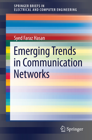 ISBN 9783319073880: Emerging Trends in Communication Networks