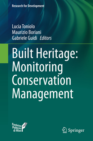 ISBN 9783319085326: Built Heritage: Monitoring Conservation Management