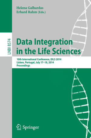 ISBN 9783319085890: Data Integration in the Life Sciences - 10th International Conference, DILS 2014, Lisbon, Portugal, July 17-18, 2014. Proceedings