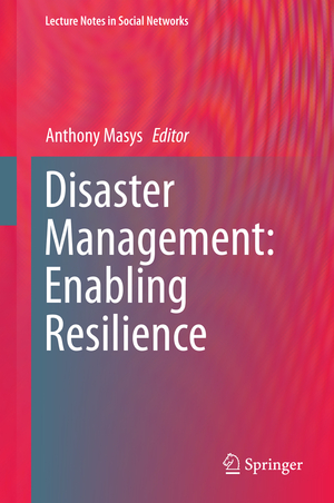 neues Buch – Masys, Anthony J – Disaster Management: Enabling Resilience