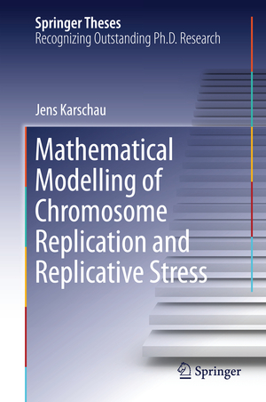 ISBN 9783319088600: Mathematical Modelling of Chromosome Replication and Replicative Stress