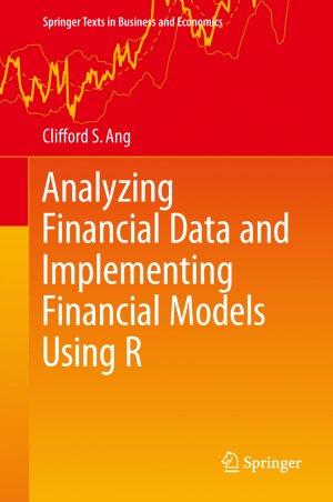 ISBN 9783319140742: Analyzing Financial Data and Implementing Financial Models Using R