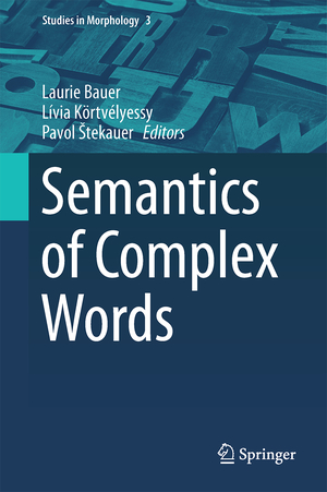 ISBN 9783319141015: Semantics of Complex Words