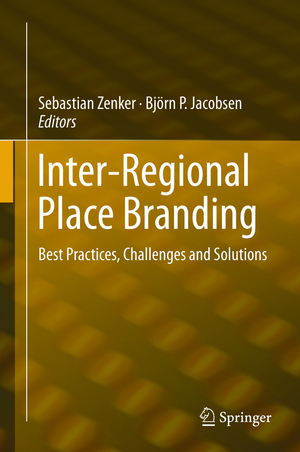 ISBN 9783319153285: Inter-Regional Place Branding - Best Practices, Challenges and Solutions