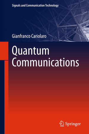 neues Buch – Gianfranco Cariolaro – Quantum Communications