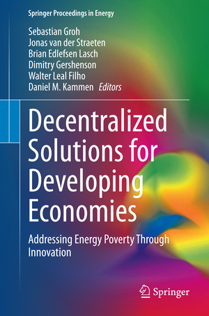 gebrauchtes Buch – Decentralized Solutions for Developing Economies : Addressing Energy Poverty Through Innovation