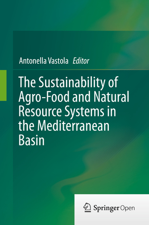 ISBN 9783319163567: The Sustainability of Agro-Food and Natural Resource Systems in the Mediterranean Basin